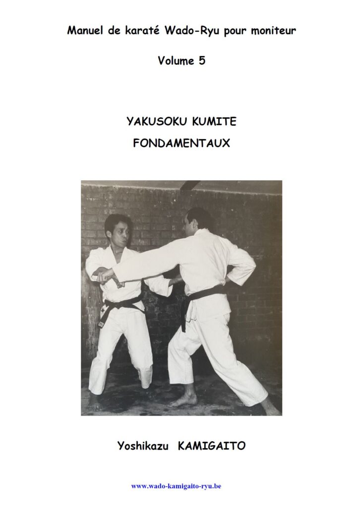 Wado 5 - Yaku Soku Kumite Fondamentaux Yoshikazu Kamigaito FR-2025
